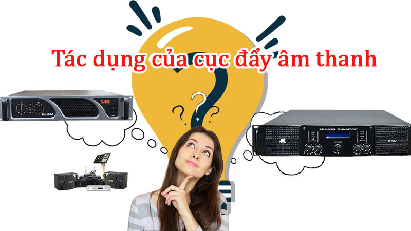Cục đẩy có tác dụng gì? Cục đẩy có tác dụng gì?